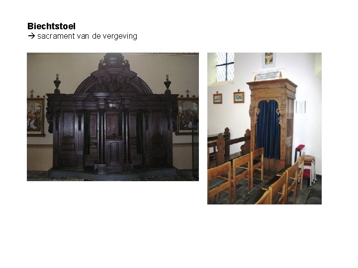 Biechtstoel sacrament van de vergeving 