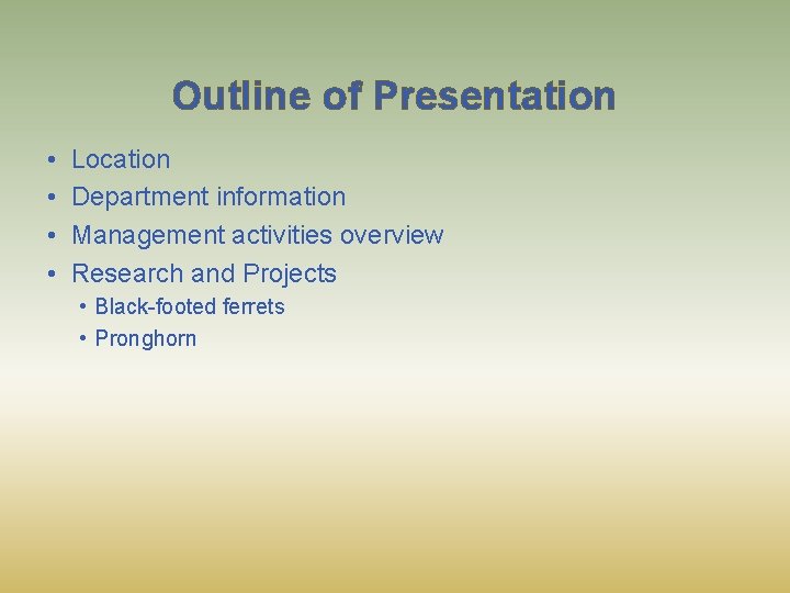 Outline of Presentation • • Location Department information Management activities overview Research and Projects