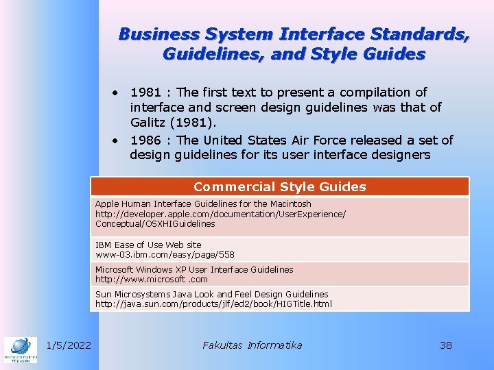 Business System Interface Standards, Guidelines, and Style Guides • 1981 : The first text