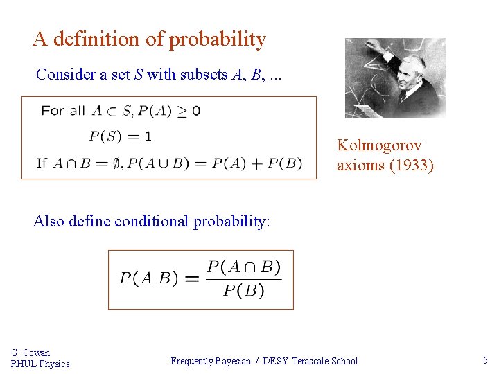 A definition of probability Consider a set S with subsets A, B, . .