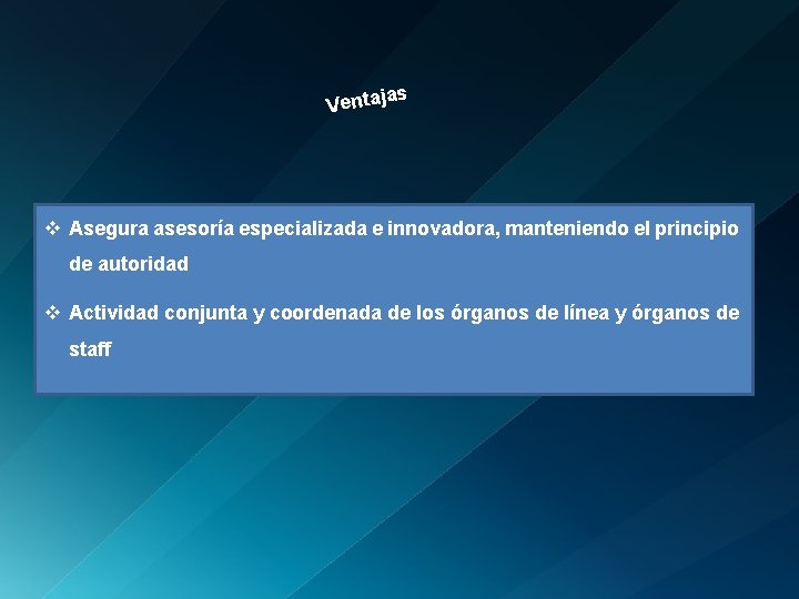 as Ventaj v Asegura asesoría especializada e innovadora, manteniendo el principio de autoridad v