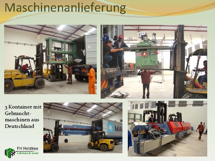 Maschinenanlieferung 3 Kontainer mit Gebrauchtmaschinen aus Deutschland 