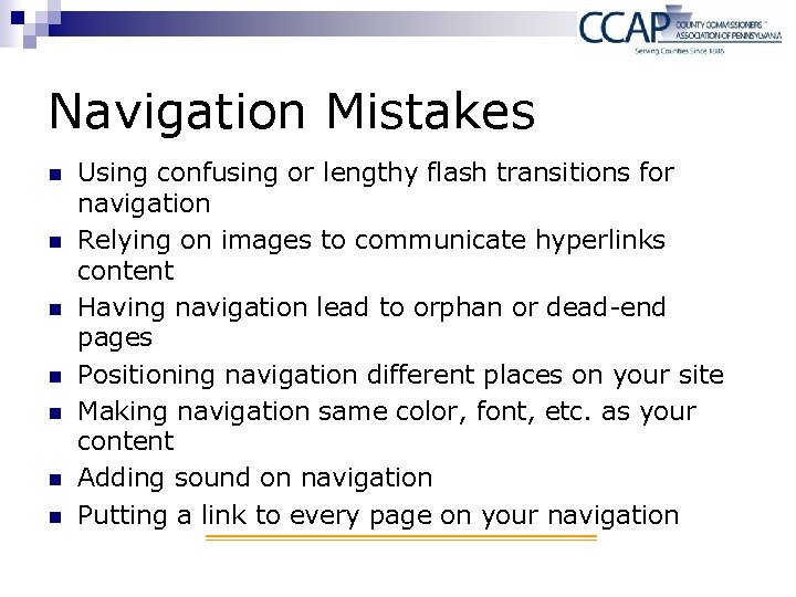 Navigation Mistakes n n n n Using confusing or lengthy flash transitions for navigation