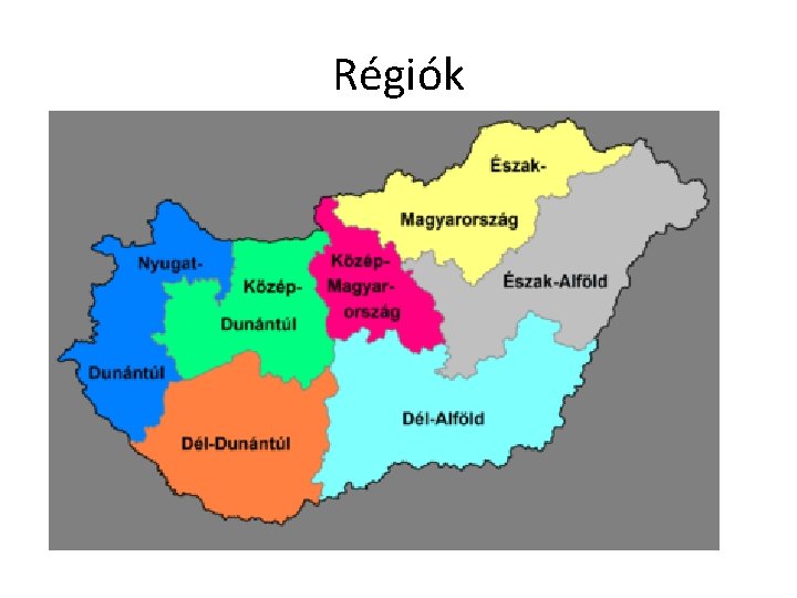 Régiók Régiók