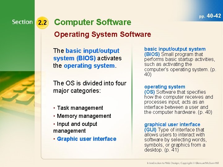 2. 2 pp. Computer Software 40 -42 Operating System Software The basic input/output system