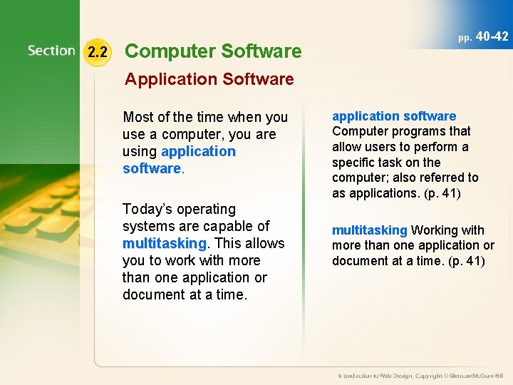 2. 2 Computer Software pp. 40 -42 Application Software Most of the time when