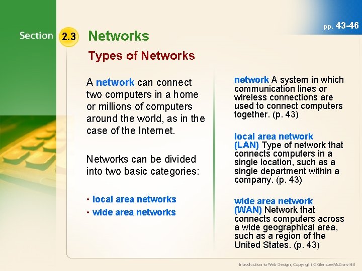 2. 3 Networks pp. 43 -46 Types of Networks A network can connect two