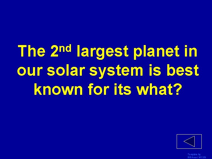 nd 2 The largest planet in our solar system is best known for its