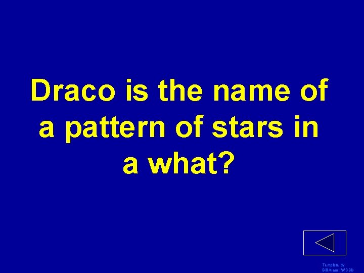 Draco is the name of a pattern of stars in a what? Template by