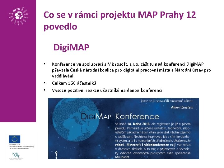 Co se v rámci projektu MAP Prahy 12 povedlo Digi. MAP • • •