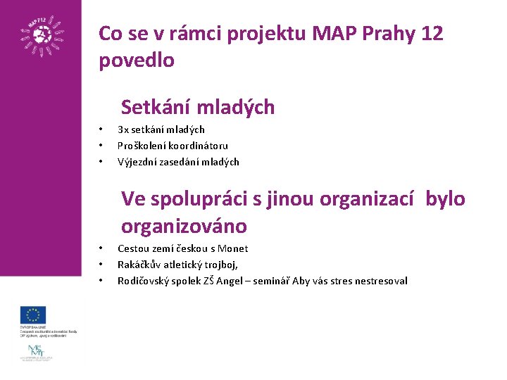 Co se v rámci projektu MAP Prahy 12 povedlo Setkání mladých • • •