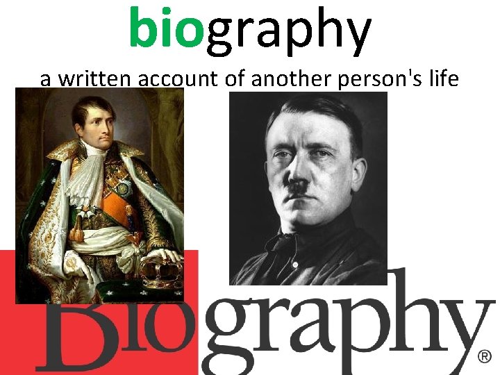 biography a written account of another person's life 