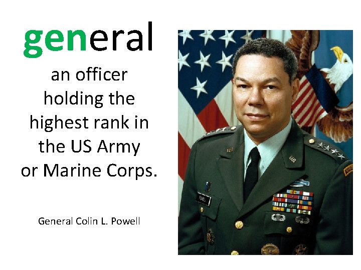 general an officer holding the highest rank in the US Army or Marine Corps.