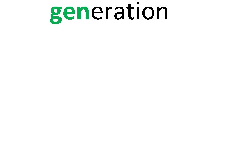 generation 