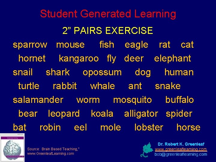 Student Generated Learning 2” PAIRS EXERCISE sparrow mouse fish eagle rat cat hornet kangaroo