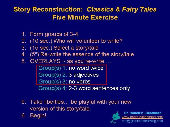 Story Reconstruction: Classics & Fairy Tales Five Minute Exercise 1. 2. 3. 4. 5.