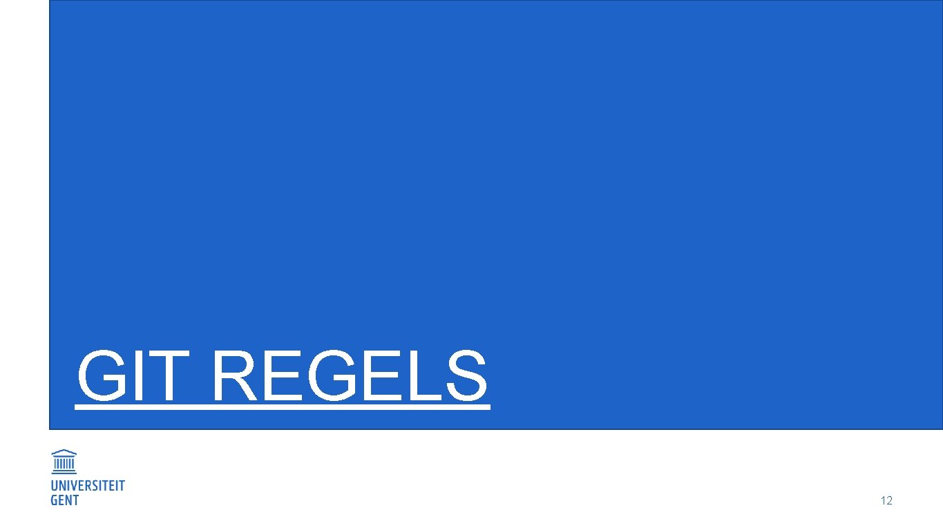GIT REGELS 12 