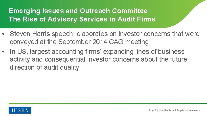 Emerging Issues and Outreach Committee The Rise of Advisory Services in Audit Firms •