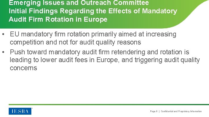 Emerging Issues and Outreach Committee Initial Findings Regarding the Effects of Mandatory Audit Firm