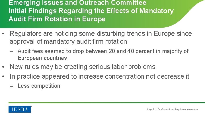 Emerging Issues and Outreach Committee Initial Findings Regarding the Effects of Mandatory Audit Firm