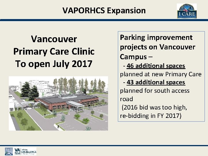 VAPORHCS Expansion Vancouver Primary Care Clinic To open July 2017 Parking improvement projects on