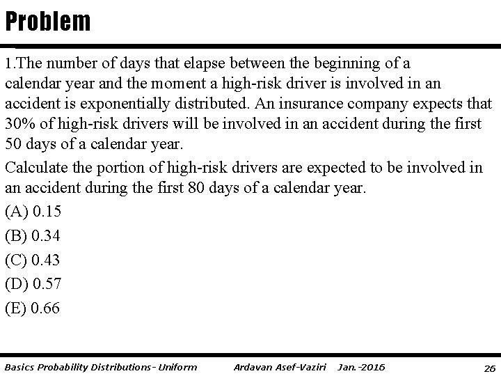 Problem 1. The number of days that elapse between the beginning of a calendar