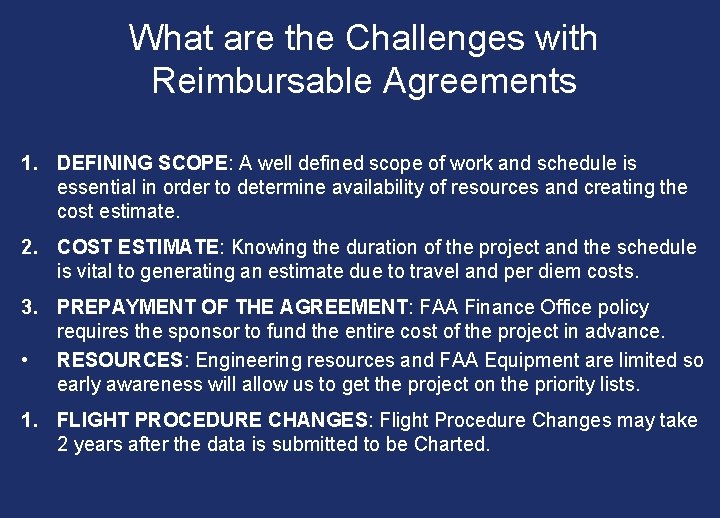 What are the Challenges with Reimbursable Agreements 1. DEFINING SCOPE: A well defined scope