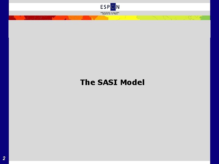 The SASI Model 2 