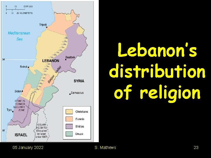Lebanon’s distribution of religion 05 January 2022 S. Mathews 23 