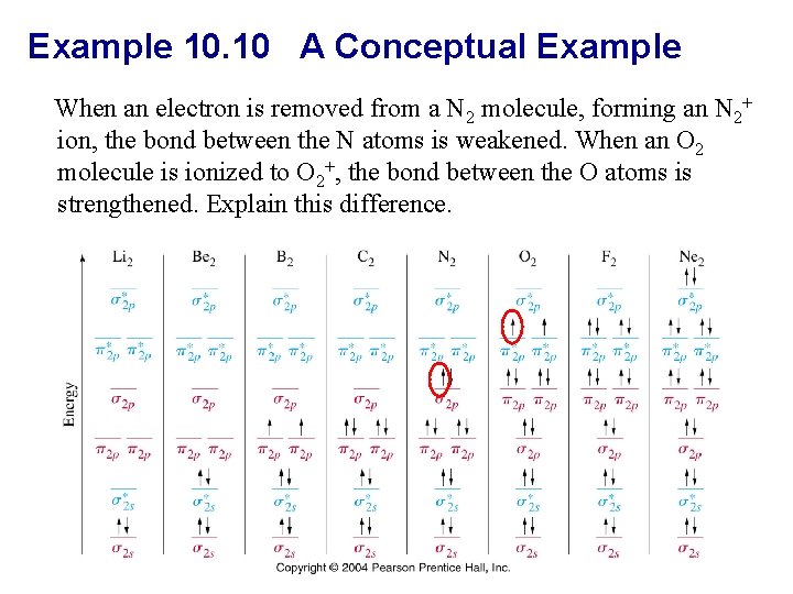 Example 10. 10 A Conceptual Example When an electron is removed from a N