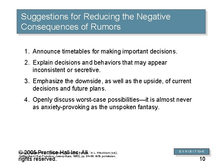 Suggestions for Reducing the Negative Consequences of Rumors 1. Announce timetables for making important