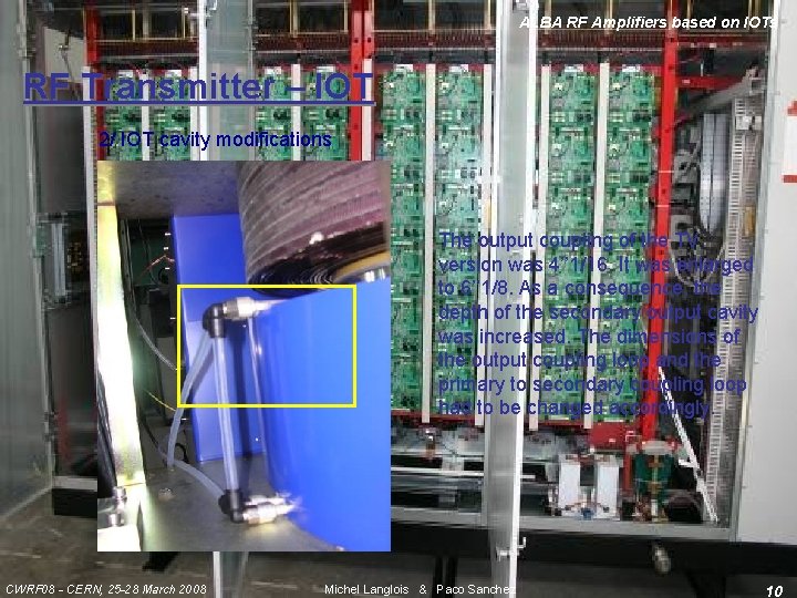 ALBA RF Amplifiers based on IOTs RF Transmitter – IOT 2/ IOT cavity modifications