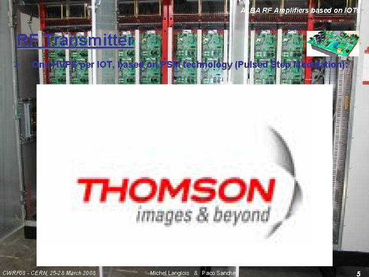 ALBA RF Amplifiers based on IOTs RF Transmitter Ø One HVPS per IOT, based