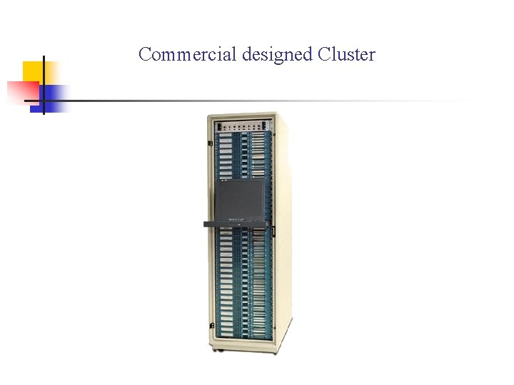 Commercial designed Cluster 