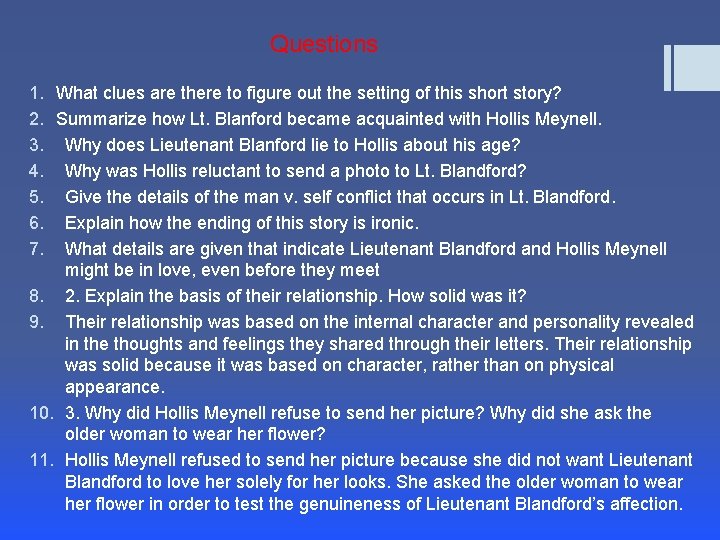 Questions 1. What clues are there to figure out the setting of this short