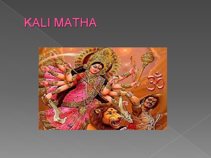 KALI MATHA 