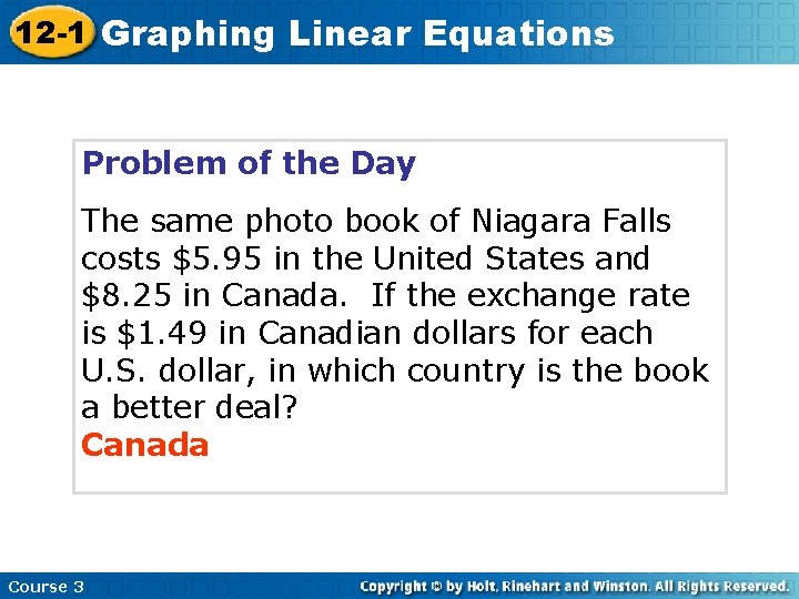 12 -1 Graphing Linear Equations Problem of the Day The same photo book of