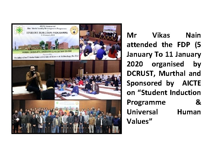 Mr Vikas Nain attended the FDP (5 January To 11 January 2020 organised by