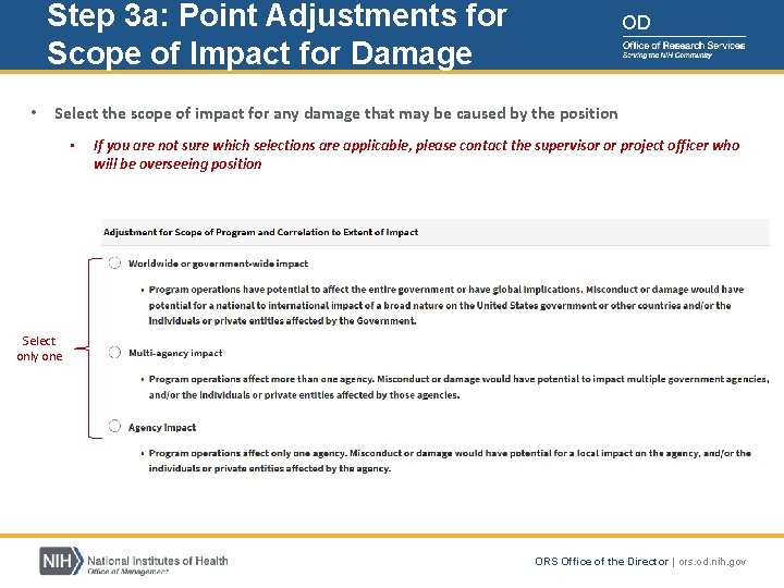 Step 3 a: Point Adjustments for Scope of Impact for Damage • OD Select Step 3 a: Point Adjustments for Scope of Impact for Damage • OD Select