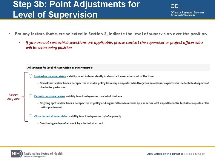 Step 3 b: Point Adjustments for Level of Supervision • OD For any factors Step 3 b: Point Adjustments for Level of Supervision • OD For any factors