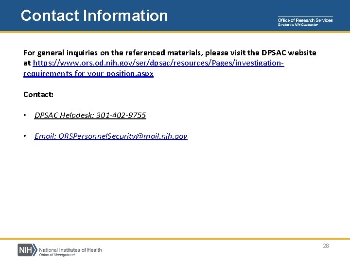 Contact Information For general inquiries on the referenced materials, please visit the DPSAC website Contact Information For general inquiries on the referenced materials, please visit the DPSAC website
