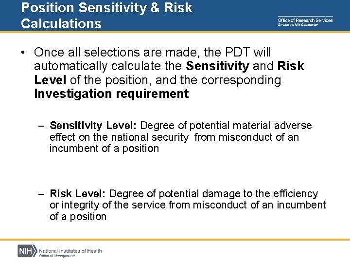 Position Sensitivity & Risk Calculations • Once all selections are made, the PDT will Position Sensitivity & Risk Calculations • Once all selections are made, the PDT will