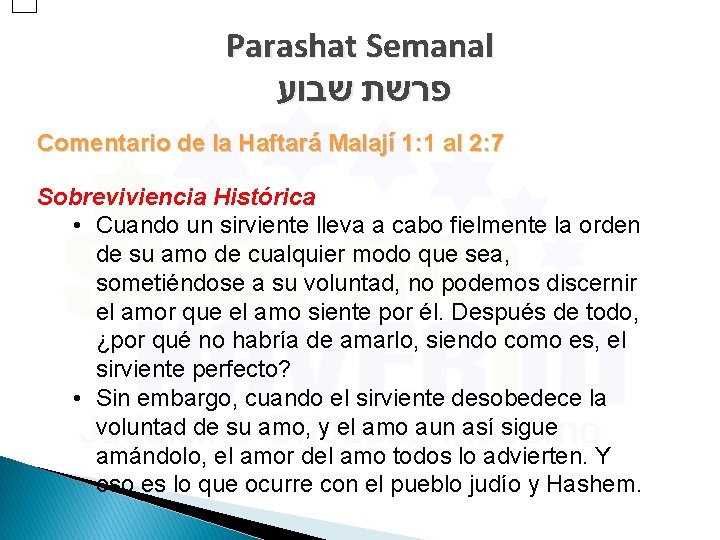 Parashat Semanal פרשת שבוע Comentario de la Haftará Malají 1: 1 al 2: 7