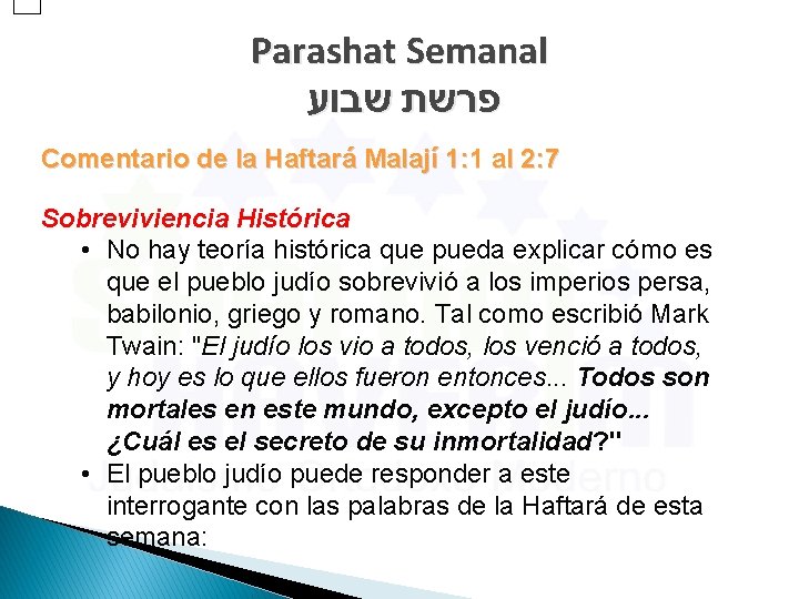 Parashat Semanal פרשת שבוע Comentario de la Haftará Malají 1: 1 al 2: 7