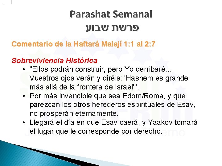 Parashat Semanal פרשת שבוע Comentario de la Haftará Malají 1: 1 al 2: 7