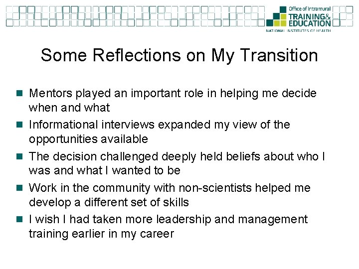 Some Reflections on My Transition n Mentors played an important role in helping me