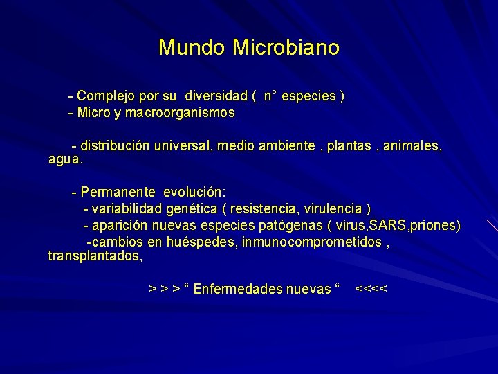 Mundo Microbiano - Complejo por su diversidad ( n° especies ) - Micro y