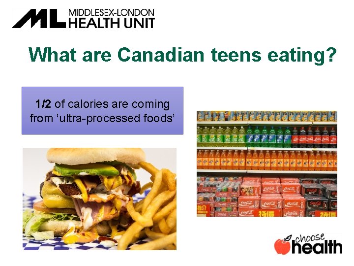 What are Canadian teens eating? 1/2 of calories are coming from ‘ultra-processed foods’ 