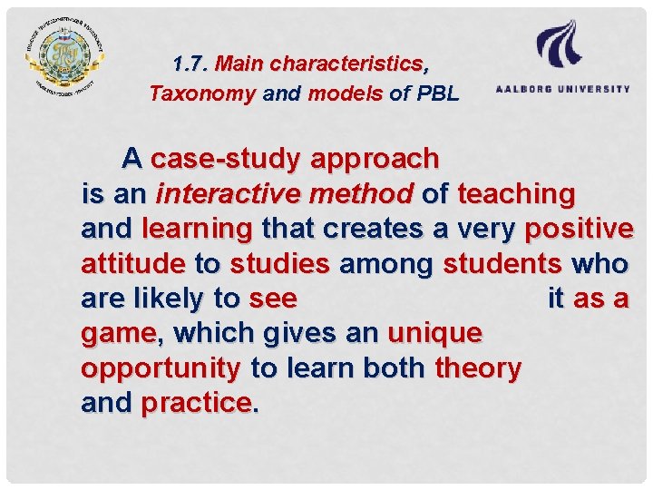 1. 7. Main characteristics, Taxonomy and models of PBL A case-study approach is an