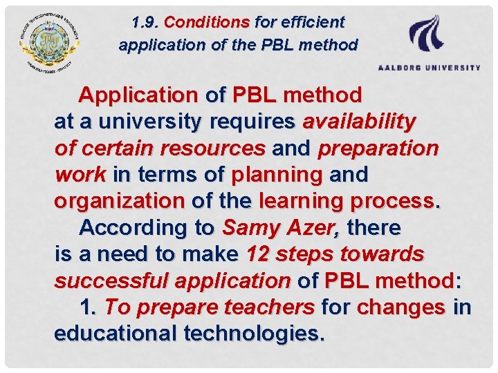 1. 9. Conditions for efficient application of the PBL method Application of PBL method